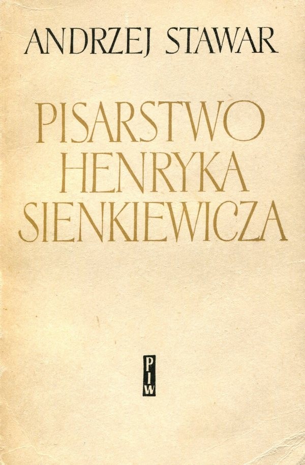 Pisarstwo Henryka Sienkiewicza